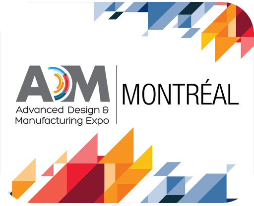Advanced Design & Manufacturing Montréal 2022